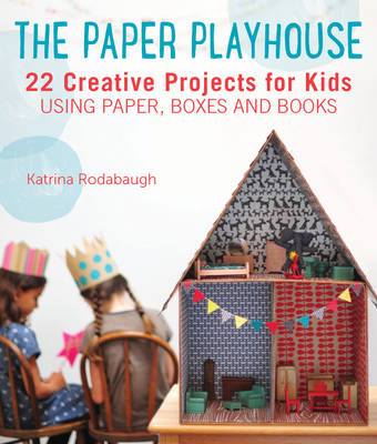 The Paper Playhouse