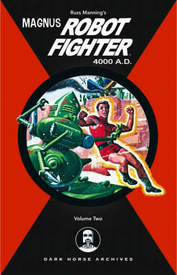Magnus, Robot Fighter 4000 A.D.: v. 2