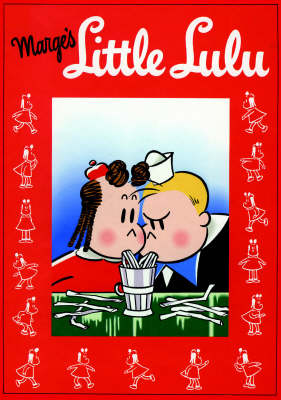 Little Lulu: Lulu Takes a Trip v. 2