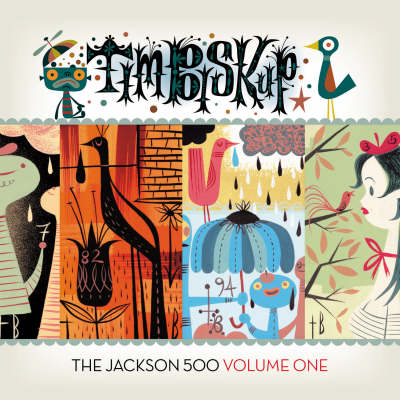 Tim Biskup's Jackson 500 Volume 1