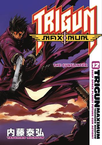 Trigun Maximum Volume 12: The Gunslinger