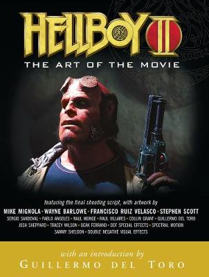 Hellboy Ii: The Art Of The Movie