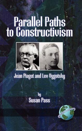 Parallel Paths to Constructivism