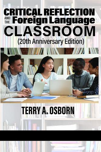 Critical Reflection and the Foreign Language Classroom
