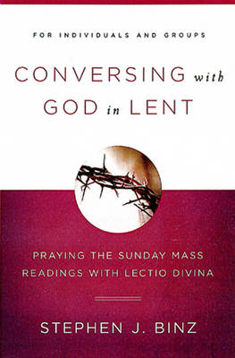 Conversing with God in Lent