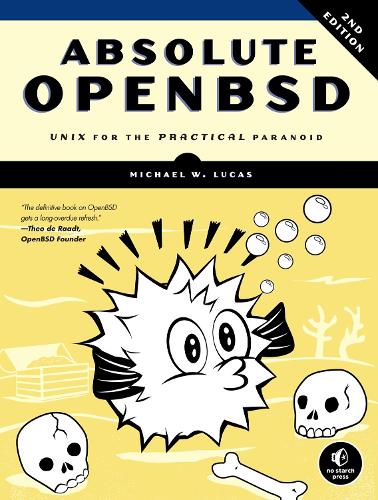 Absolute Openbsd, 2nd Edition