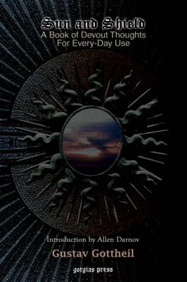 Sun and Shield: A Book of Devout Thoughts for Every-day Use