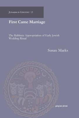 First Came Marriage