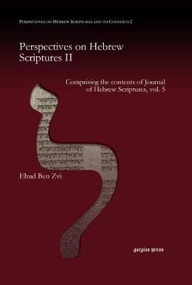 Perspectives on Hebrew Scriptures II