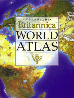 Encyclopaedia Britannica World Atlas 2006