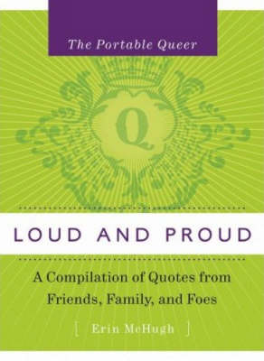 Portable Queer, The: Loud And Proud