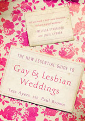 New Essential Guide to Gay and Lesbian Weddings