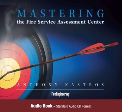 Mastering the Fire Service Assessment Center