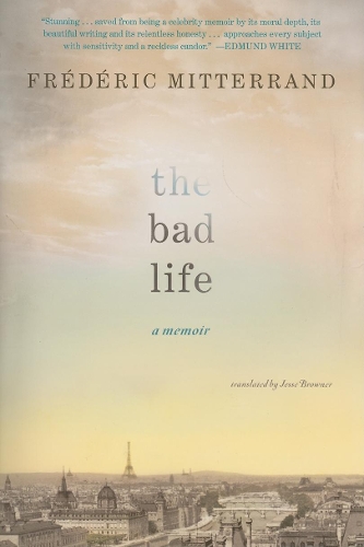 The Bad Life