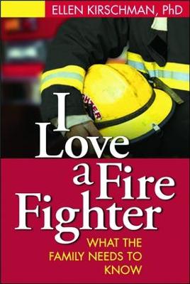 I Love a Fire Fighter