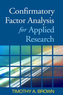 Confirmatory Factor Analysis for Applied Research