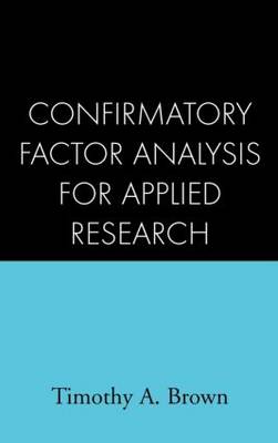 Confirmatory Factor Analysis for Applied Research
