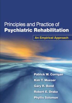 Principles and Practice of Psychiatric Rehabilitation
