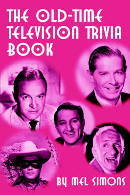 The Old-Time Television Trivia Book
