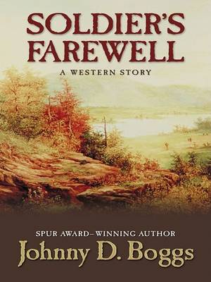 Soldier's Farewell: A Western Story