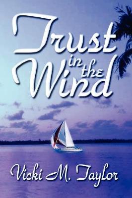 Trust in the Wind