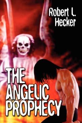 The Angelic Prophecy