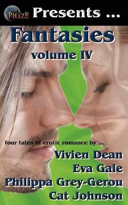 Phaze Fantasies, Volume IV