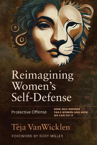 Reimagining Women's Self-Defense