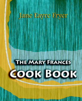 The Mary Frances Cook Book (1912)