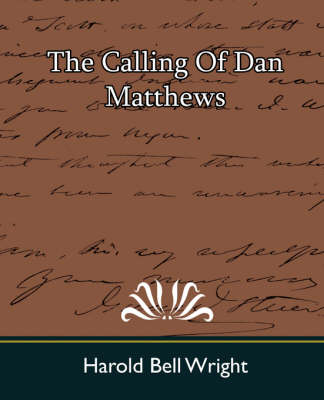 The Calling of Dan Matthews