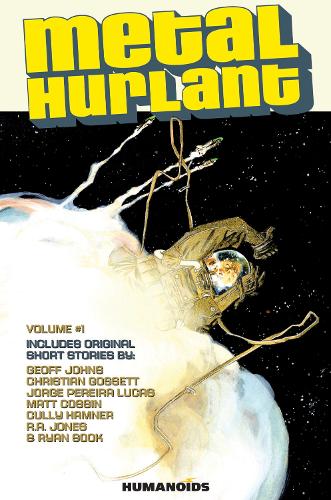 Metal Hurlant Vol. 1