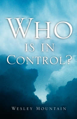 Who Is In Control?