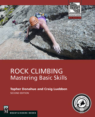 Rock Climbing: Mastering Basic Skills