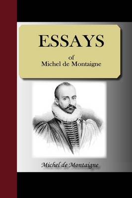 Essays of Michel de Montaigne
