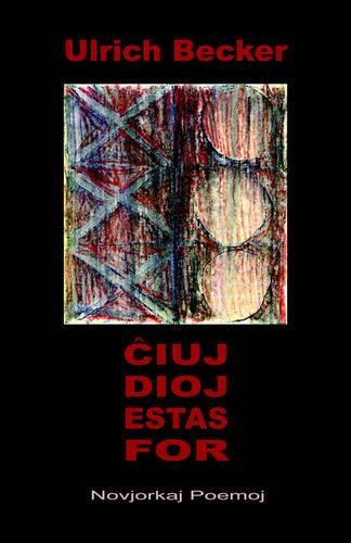 Ĉiuj dioj estas for... Novjorkaj Poemoj (Nova Poemaro en Esperanto)