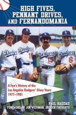 High Fives, Pennant Drives, And Fernandomania