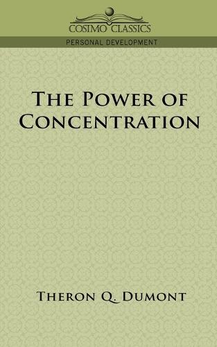 The Power of Concentration