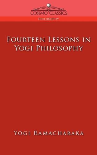 Fourteen Lessons in Yogi Philosophy