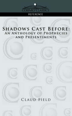 Shadows Cast Before