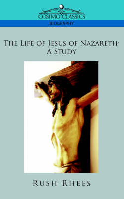 The Life of Jesus of Nazareth