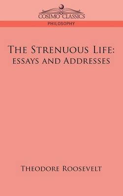 The Strenuous Life
