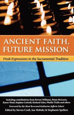 Ancient Faith, Future Mission