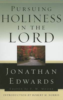 Pursuing Holiness in the Lord