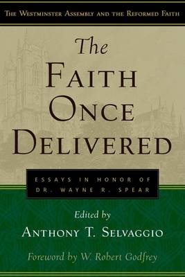 Faith Once Delivered, The