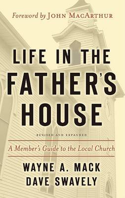 Life in the Father’s House (Revised and Expanded Edition): A