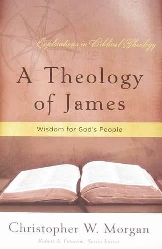 Theology of James, A