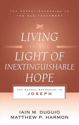 Living in the Light of Inextinguishable Hope