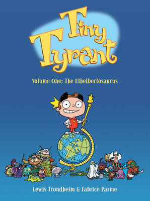 Tiny Tyrant: v.1