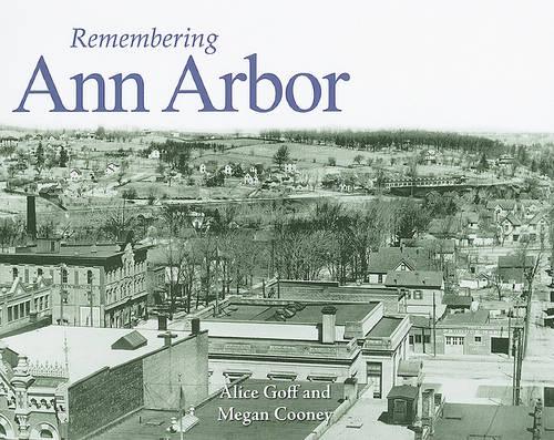 Remembering Ann Arbor