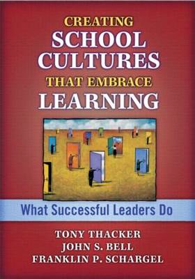 Creating School Cultures That Embrace Learning